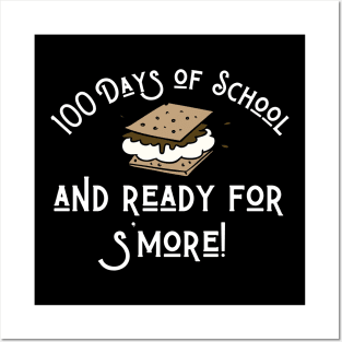 100 Days of School and Ready for Smore! Posters and Art